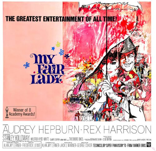 "My Fair Lady" starring Audrey Hepburn and Rex Harrison