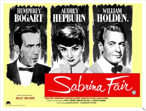 "Sabrina" starring Audrey Hepburn, Humphry Bogart, and William Holden