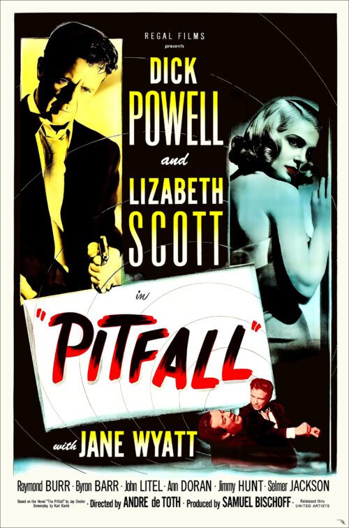 "Pitfall" starring Dick Powell and Lizabeth Scott