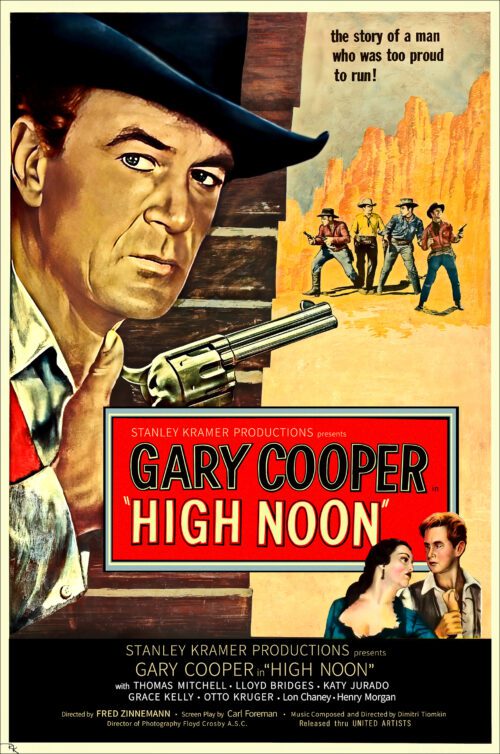 "High Noon" starring Gary Cooper and Grace Kelly