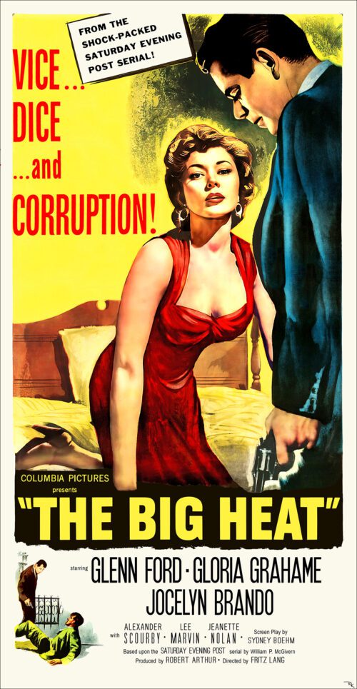 "The Big Heat" starring Glenn Ford, directed by Fritz Lang