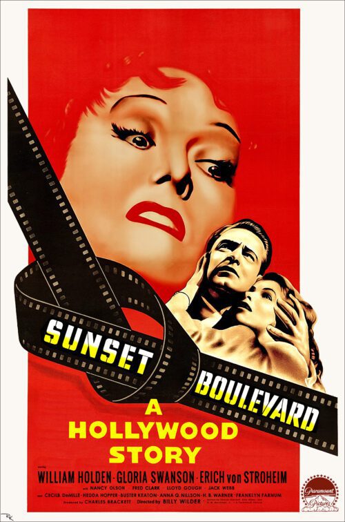 "Sunset Boulevard" starring Gloria Swanson and William Holden