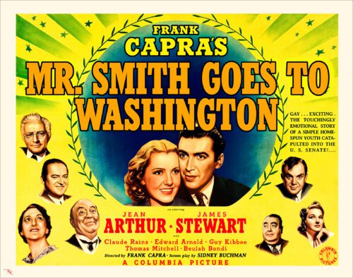 "Mr. Smith Goes to Washington" starring James Stewart and Jean Arthur