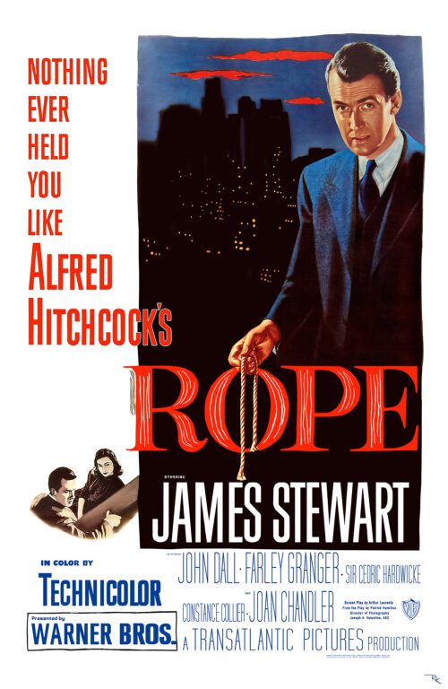 "Rope" directed by Alfred Hitchcock, starring James Stewart