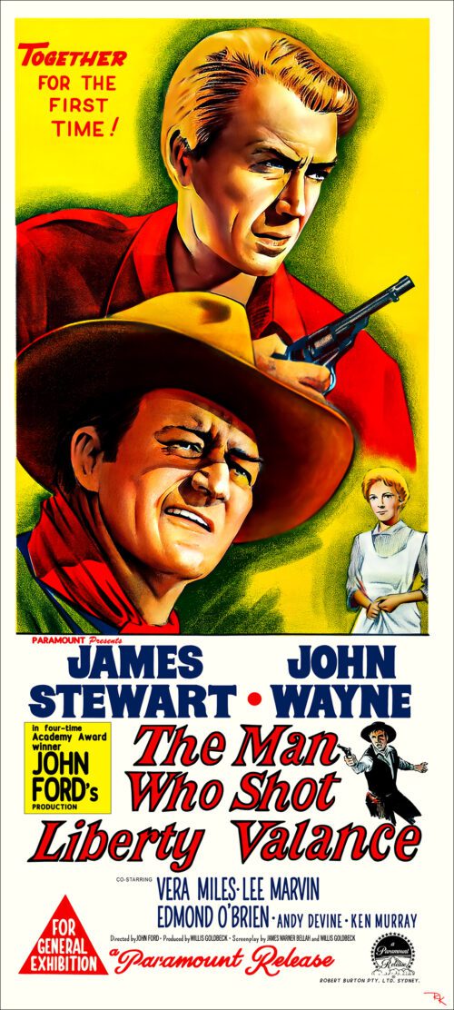 "The Man Who Shot Liberty Valance" starring John Wayne and James Stewart