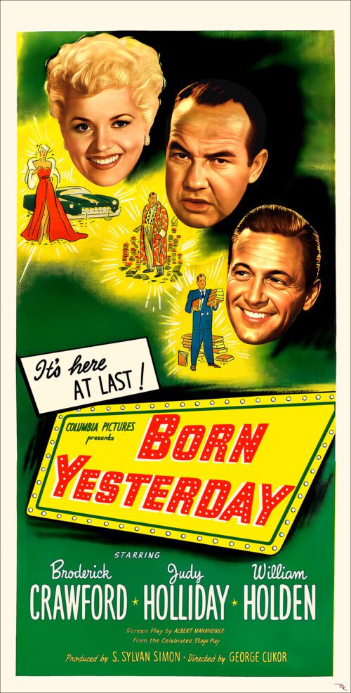 "Born Yesterday"<br>starring Judy Holiday<br> and William Holden