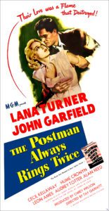 Digitally restored “The Postman Always Rings Twice” movie poster starring Lana Turner and John Garfield - The Movie Poster Store