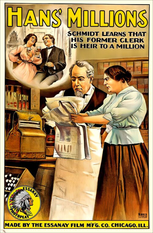 "Hans' Millions" by Essanay Film Manufacturing Co. (1911)