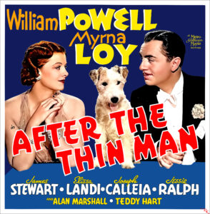 Digitally restored "After the Thin Man" starring William Powell and Myrna Loy - The Movie Poster Store