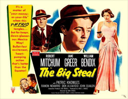 "The Big Steal" starring Robert Mitchum